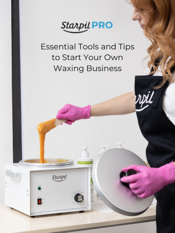 Essential Tools and Tips to Start Your Own Waxing Business