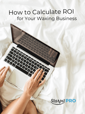 How to Calculate ROI for Your Waxing Business